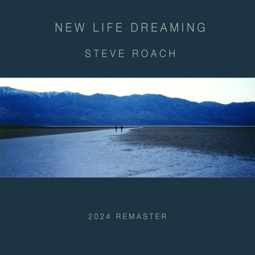 Steve roach new - new, dreaming