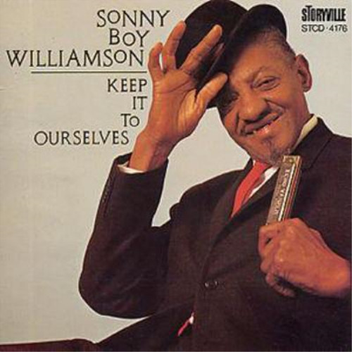 Sonny boy williamson keep - sonny, it
