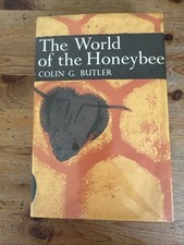 The World of the Honeybee Naturalist Hardback by Colin Butler, 1977