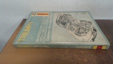 			Triumph Spitfire Owners Workshop Manual 1962 - 1981, Peter G Stra		