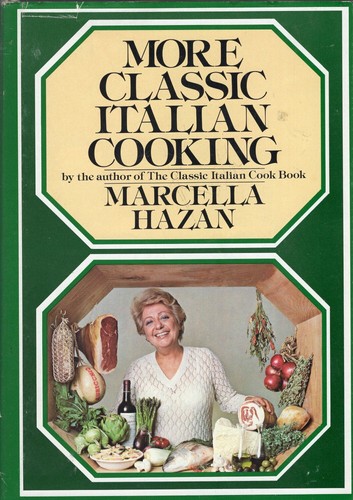 Marcella hazan more classic - hazan, /