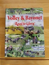 Volley & Bayonet  Wargames Rules,  Road To Glory.