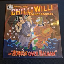 Chilli Willi and the Red Hot Peppers Bongos Over Balham Crest 21 Vinyl