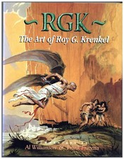 RGK: ART OF ROY G. KRENKEL By J. David Spurlock - Hardcover **Excellent**