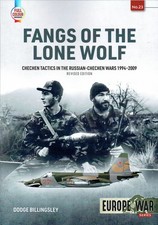 FANGS OF THE LONE WOLF : CHECHEN TACTICS IN THE RUSSIAN-CHECHEN WARS 1994-2009 