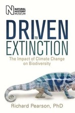 Driven to Extinction: The