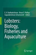 Lobsters: Biology, Fisheries and Aquaculture - 9789813290938