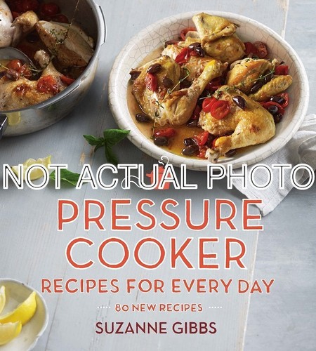 Pressure cooker recipes for - pressure,