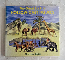 THE GREAT BOOK OF HOLLOW-CAST FIGURES by NORMAN JOPLIN - 1999 PAPERBACK EDITION