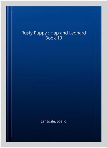 Rusty puppy hap and leonard - puppy,