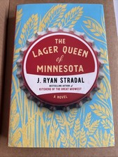 Lager Queen of Minnesota : A