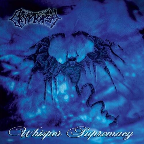 Cryptopsy whisper supremacy - cryptopsy,