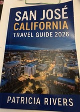 San Jose California Travel Guide 2026 P. Rivers Paperback New Unused Map Photos
