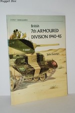 British 7th Armoured Division 1940 - 45: John Sandars - paperback Osprey 1977