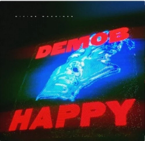 Demob happy divine machines - happy,