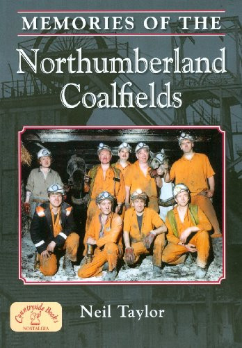 Memories the northumberland - memories, of