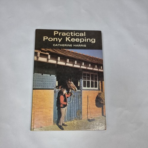 Practical pony keeping - practical,