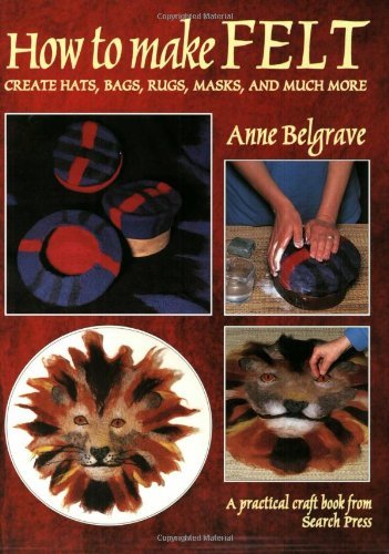 How make felt anne belgrave - felt,anne,
