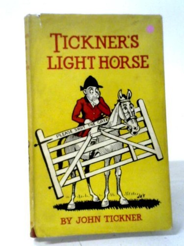 Tickner light horse john - horse, (john