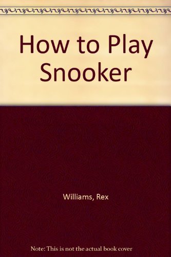 How play snooker - play, rex