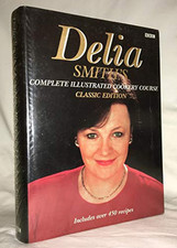 Delia Smith's Complete Illustrated Cookery Course, The Classic ... Hardback Book