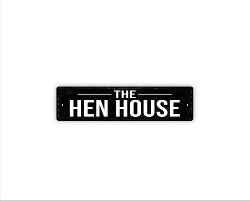 The hen house sign metal - house,