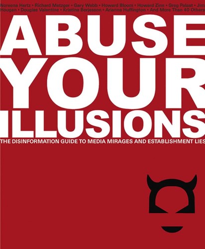 Abuse your illusions - abuse,