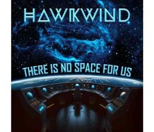 Hawkwind: There Is No Space