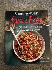 Slimming Worlds Fast and Free Recipes Over 60 Dishes in 30 Minutes or Less