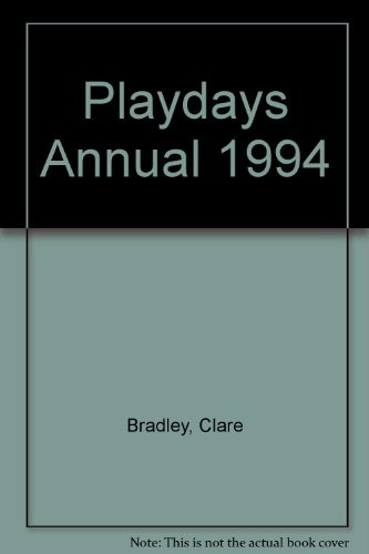 Playdays annual 1994 - playdays,