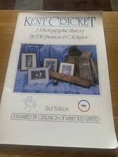 Kent Cricket A Photographic History By E W Swanton & C H Taylor 2nd Edition
