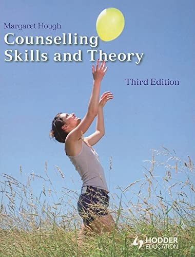 Counselling skills and - counselling, theory