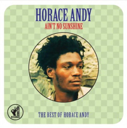 Horace andy ain - :, no