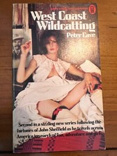 West Coast Wildcatting by Peter Cave NEL 1975 First Edition