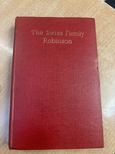 The Swiss Family Robinson by Johann R Wyss - Regent Classics
