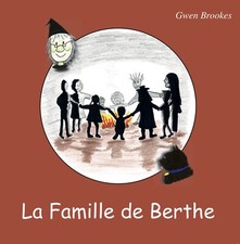 La Famille de Berthe by Gwen