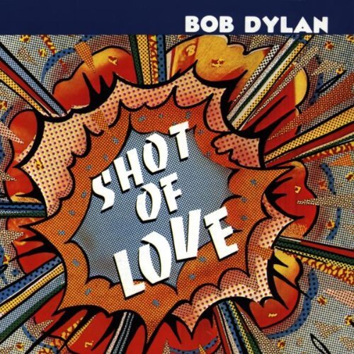 Bob dylan shot love cd - dylan, of