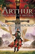 Arthur, High King of Britain-Michael Morpurgo, 9781405239615