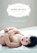 Moms on Call | Basic Baby Care