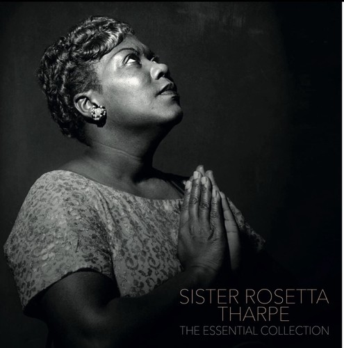 Sister rosetta tharpe the - sister,