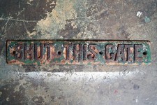 Antique London & Southwestern Railway Painted Cast Iron Sign;Shut This Gate 1920