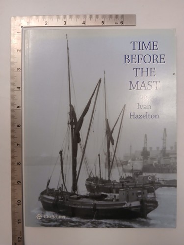 Time before the mast ivan - the,