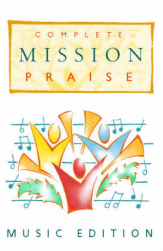 Complete mission praise - complete, "mission
