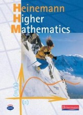 Higher Maths (Heinemann Higher Mathematics) By Combined Author Team