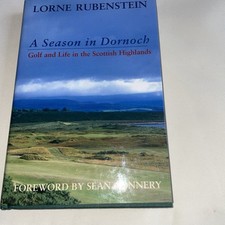 A Season in Dornoch Golf and