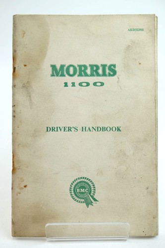 Morris 1100 driver handbook - 1100, driver's