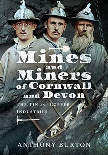 Mines and miners - and, cornwall
