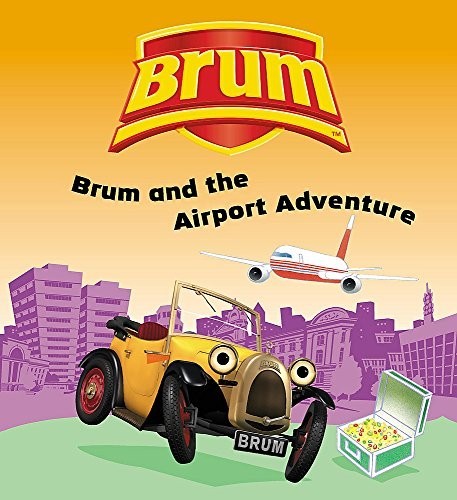 Brum and the airport adventure - brum,