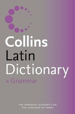 Collins Dictionary and Grammar - Collins Latin Dictionary and Grammar,Geddens a