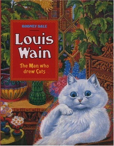 Louis wain the man - wain:, drew